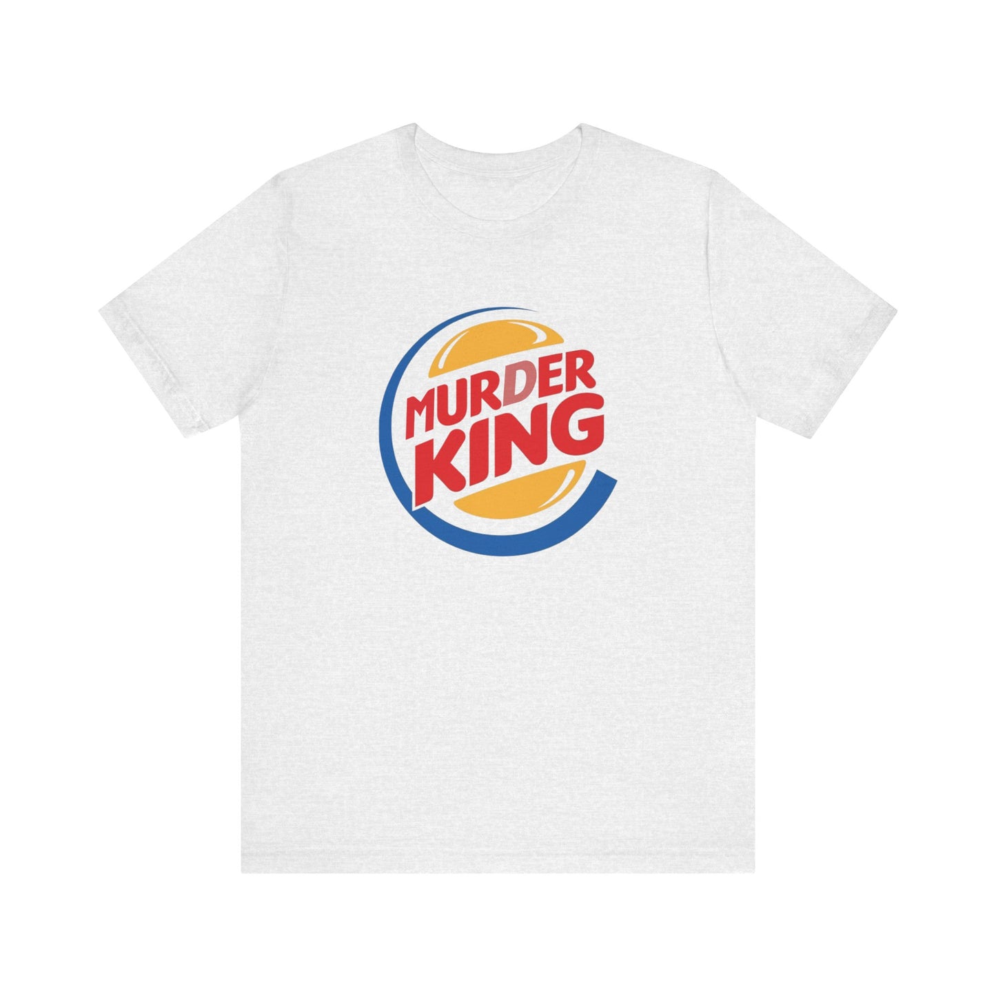 Murder King Famous Brands Parodies 100% Cotton Unisex Tees Humorous T-Shirts Fast Food Nation Junk Food Funny Gifts Chronic Illness