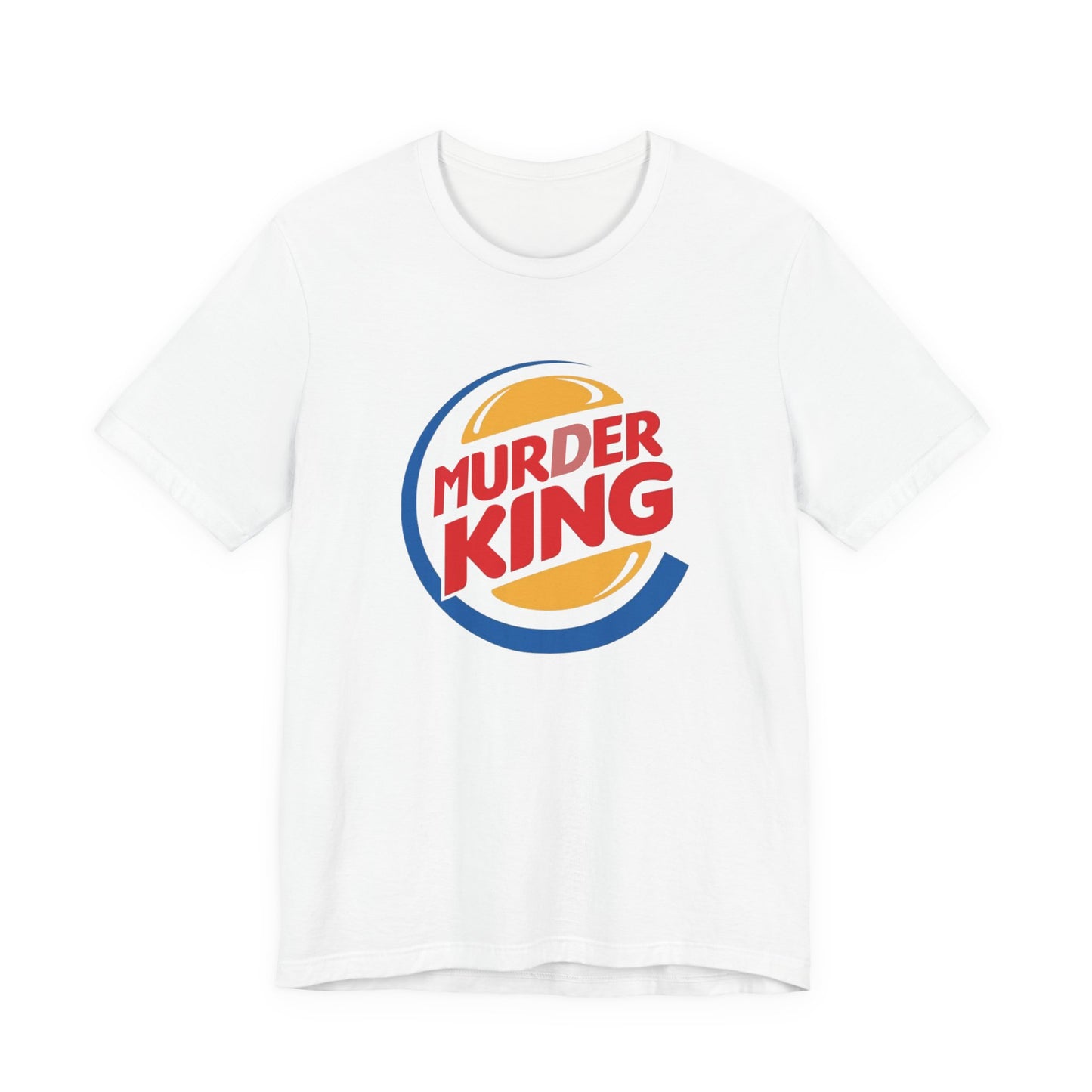 Murder King Famous Brands Parodies 100% Cotton Unisex Tees Humorous T-Shirts Fast Food Nation Junk Food Funny Gifts Chronic Illness