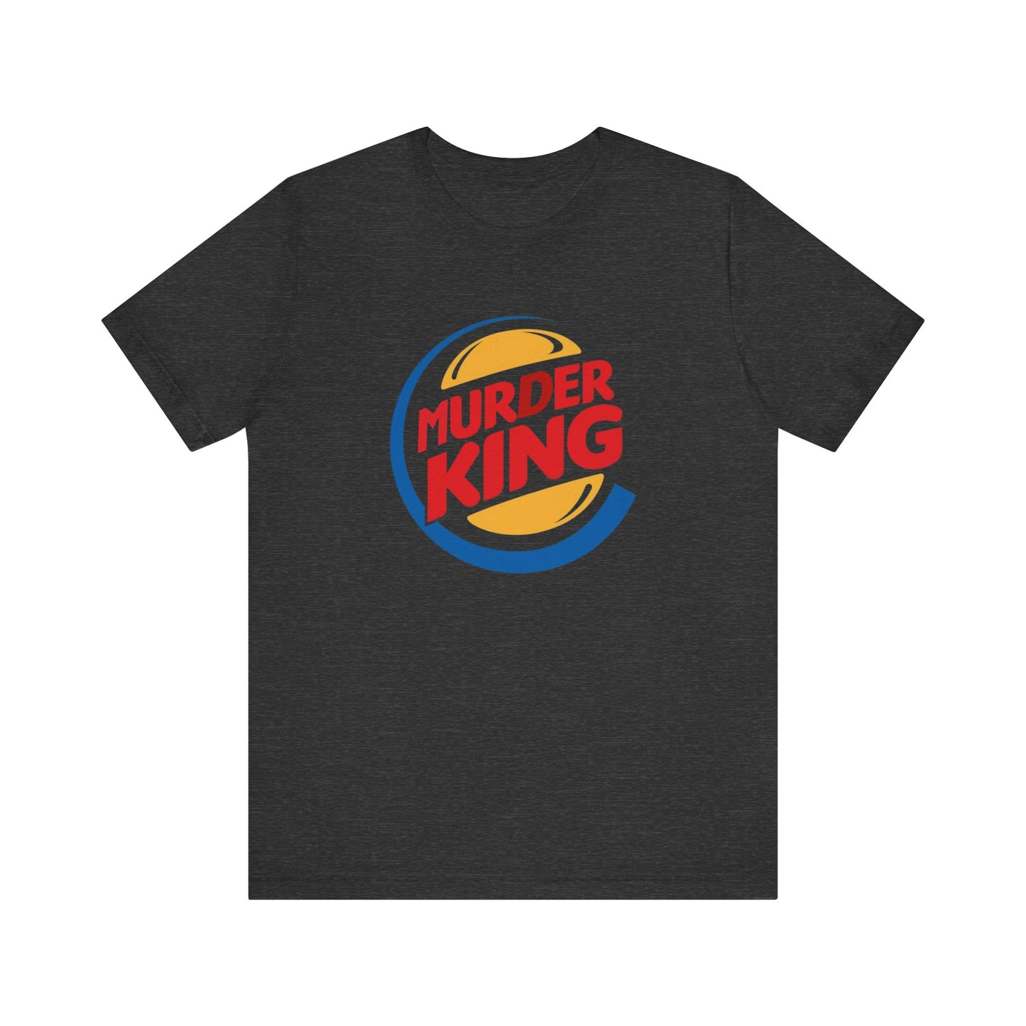 Murder King Famous Brands Parodies 100% Cotton Unisex Tees Humorous T-Shirts Fast Food Nation Junk Food Funny Gifts Chronic Illness