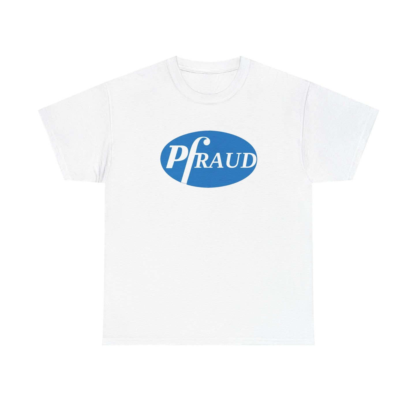 PFraud Famous Brands Parodies 100% Cotton Unisex Tees Humorous T-Shirts Big Pharma Medicine Hospital Cancer Death Lawsuits Fraud Mo