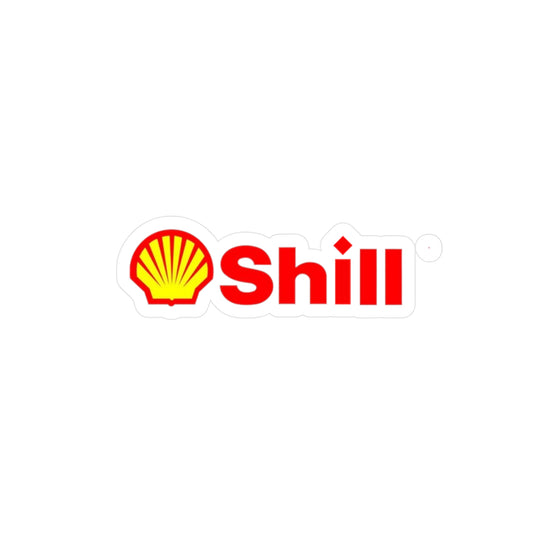 Shill Sticker Funny Gas Station Satire Inspired Designs Kiss-Cut Vinyl Decals  Parodies Famous Brands Gifts Spoof Overpriced Gas Monopoly